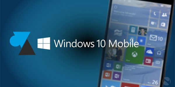 Premier démarrage d’un smartphone Windows 10 Mobile