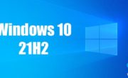 Forcer la mise à jour Windows 10 21H2