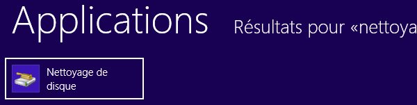 application Nettoyage de disque Windows 8 pour supprimer fichiers temporaires
