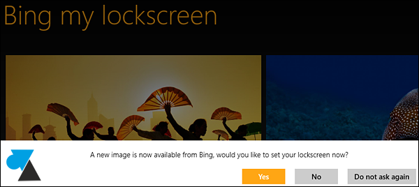 Bing my lockscreen tuto image ecran demarrage Windows 8