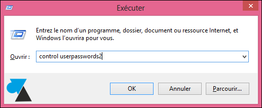 control userpasswords2 mot de passe Windows 8