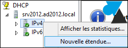 Windows Server 2012 nouvelle etendue Serveur DHCP plage adresse IP