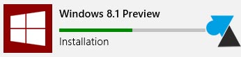installer Windows 8.1 Preview telecharger