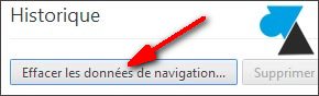 navigateur internet Google Chrome effacer historique vider cache