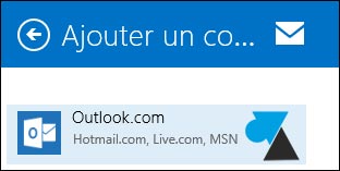 tutoriel configurer Courrier compte Outlook Hotmail Live MSN