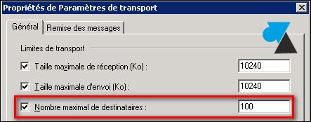 tutoriel Exchange 2007 nombre maximum destinataires