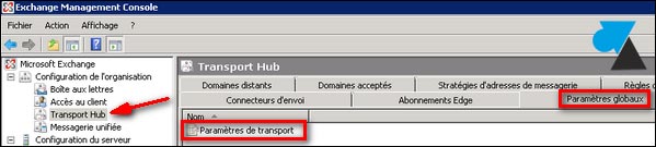 tutoriel Exchange 2007 transport hub