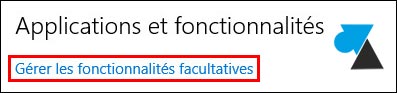 tutoriel Windows 10 ajouter fonctionnalité supplémentaire