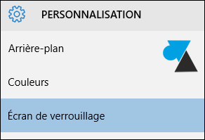 tutoriel Windows 10 parametres ecran verrouillage