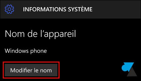 tutoriel Windows 10 Mobile renommer smartphone