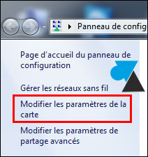 tutoriel Windows 7 connexion carte réseau Ethernet sans fil Wifi