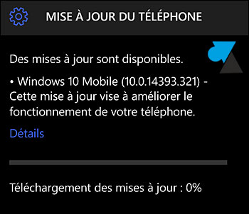 tutoriel Windows 10 Mobile mise à jour update