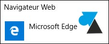 tutoriel Windows 10 modifier application internet par défaut