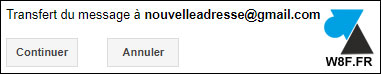 tutoriel Gmail transfert automatique mail message