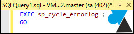tutoriel Microsoft SQL Server log errorlog cycle