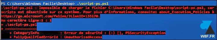 powershell erreur Impossible de charger le fichier car l’exécution de scripts est désactivée sur ce système