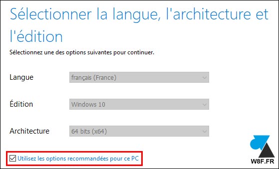 Windows 10 Media Creation Tool langue architecture édition