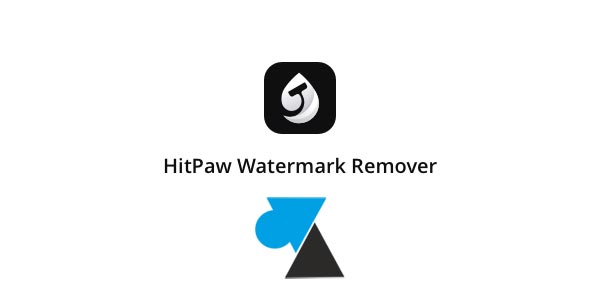 tutoriel HitPaw Watermark Remover