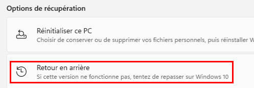 tutoriel Windows 11 recuperation retour en arrière