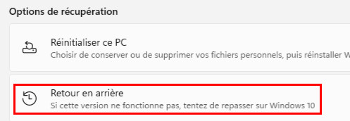 tutoriel Windows 11 recuperation retour en arrière