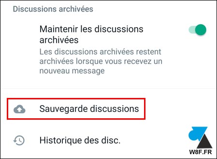 tutoriel WhatsApp sauvegarde discussions
