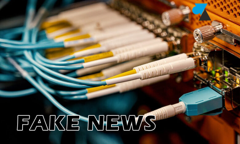 fake news fibre optique