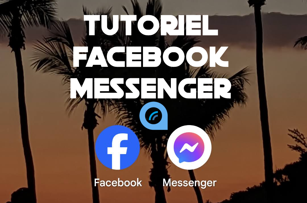 tutoriel facebook messenger