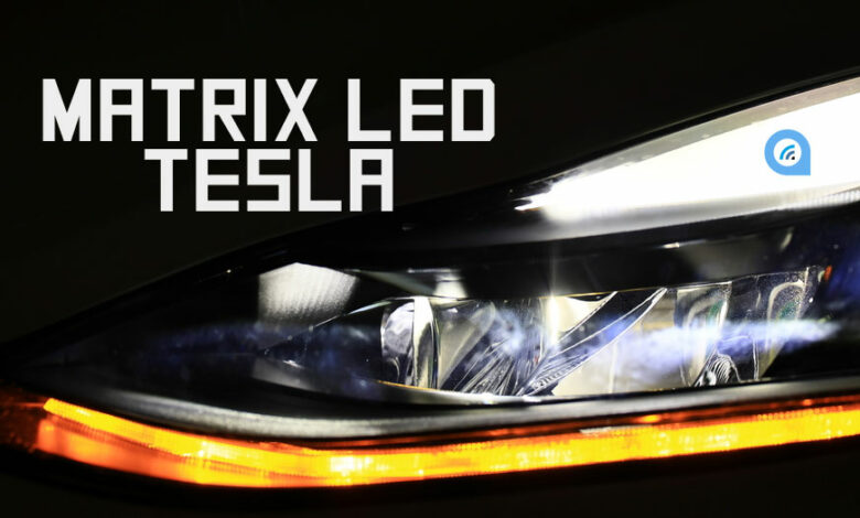 tesla matrix led